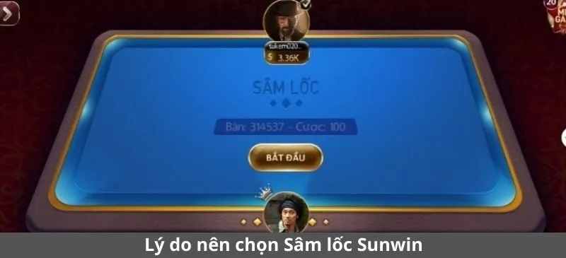 Lý do nên chọn Sâm lốc Sunwin