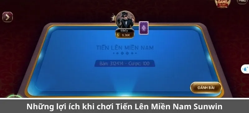 Những lợi ích khi chơi Tiến Lên Miền Nam Sunwin